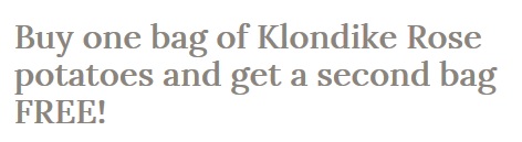 B1G1 FREE Klondike Rose Potatoes - Deal Seeking Mom