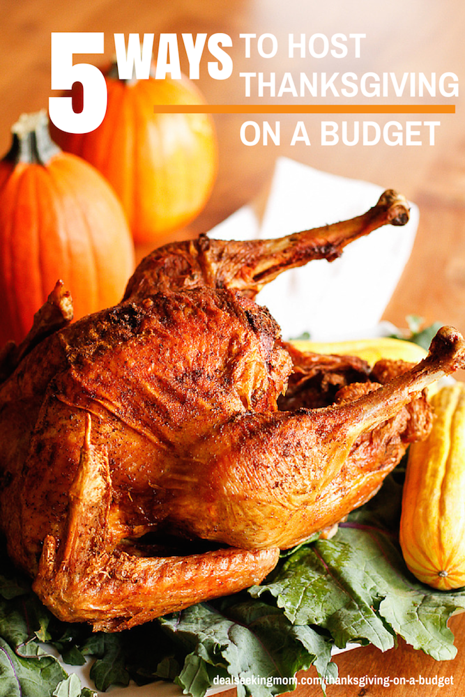 5 Tips For Hosting Thanksgiving Dinner On A Budget - Deal Seeking Mom