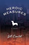 FREE Book Download from Oprah - Heroic Measures by Jill Ciment